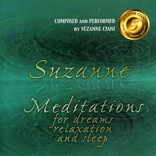 Ciani, Suzanne: Meditations For Dreams, Relaxation and Sleep