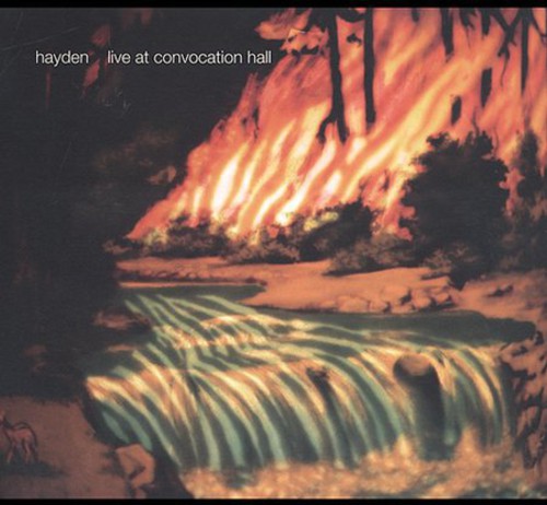 Hayden: Live at Convocation Hall