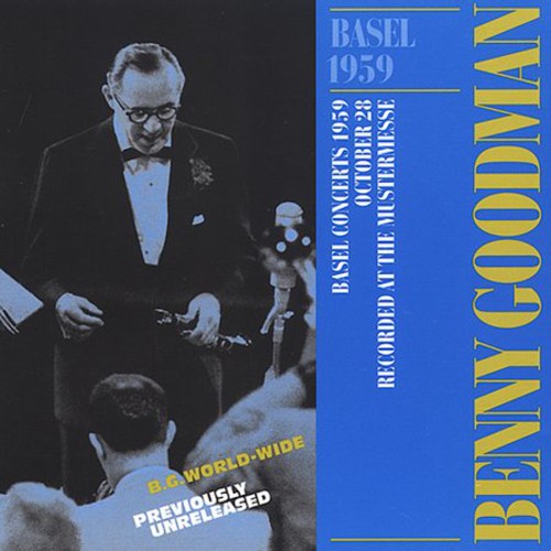 Goodman, Benny: Basel 1959