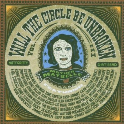 Nitty Gritty Dirt Band: Will the Circle Be Unbroken 3