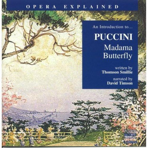 Puccini: Madama Butterfly: Introduction to Puccini