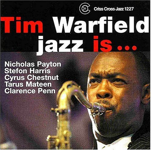 Warfield, Tim: Jazz Is