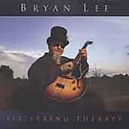 Lee, Bryan: Six String Therapy