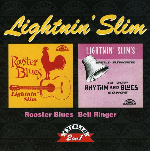 Lightnin Slim: Rooster Blues / Bell Ringer