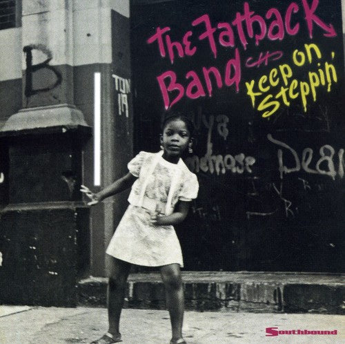 Fatback Band: Keep on Steppin