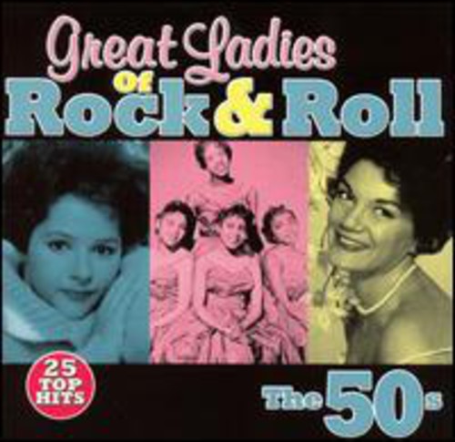 Great Ladies of Rock & Roll: The 50's / Various: Great Ladies Of Rock N Roll: The 50's