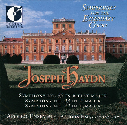 Haydn / Hsu / Apollo Ensemble: Sym for the Esterhazy Court