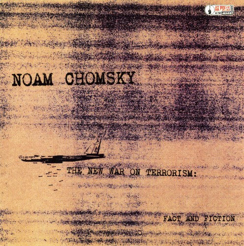 Chomsky, Noam: The New War On Terrorism