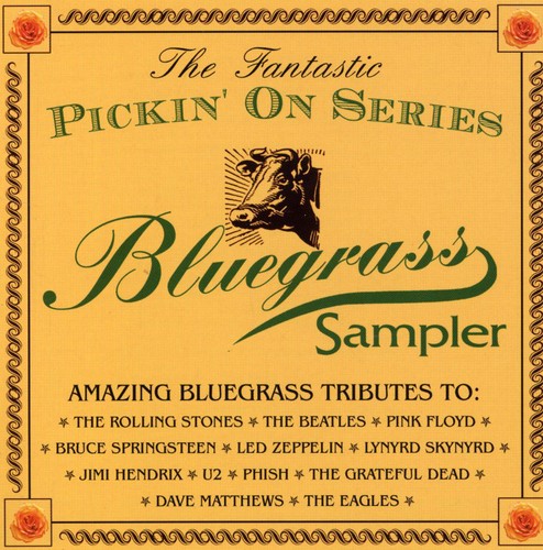 Fantastic Pickin on Series: Bluegrass / Various: The Fantastic Pickin On Series: A Bluegrass Sampler