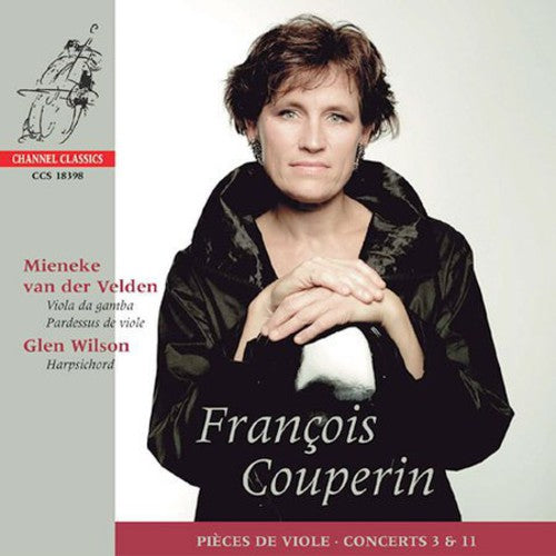 Couperin / Van Der Velden / Wilson: Pieces de Viole