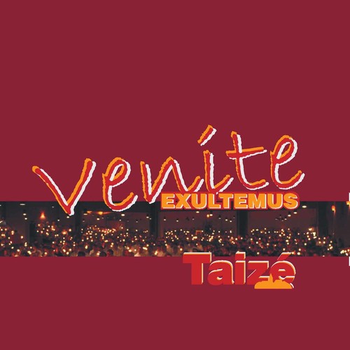 Taize: Venite Exultemus / Various: Taize: Venite Exultemus