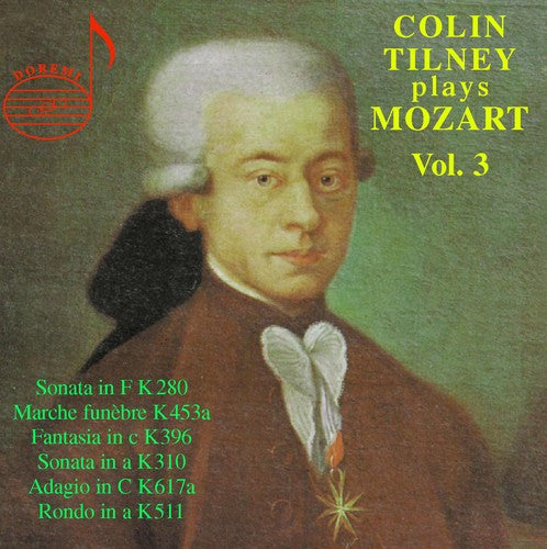 Mozart / Tilney: Colin Tilney Plays Mozart 3