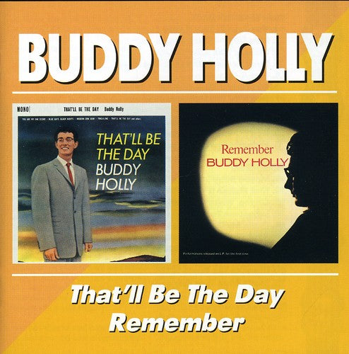 Holly, Buddy: That'll Be the Day / Remember