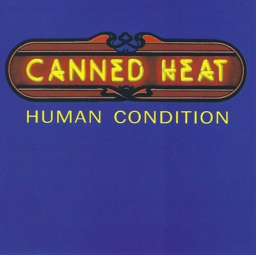 Canned Heat: Human Condition