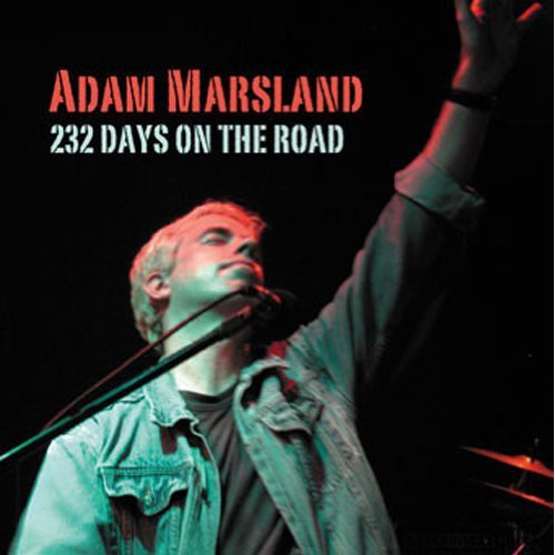 Marsland, Adam: 232 Days on the Road