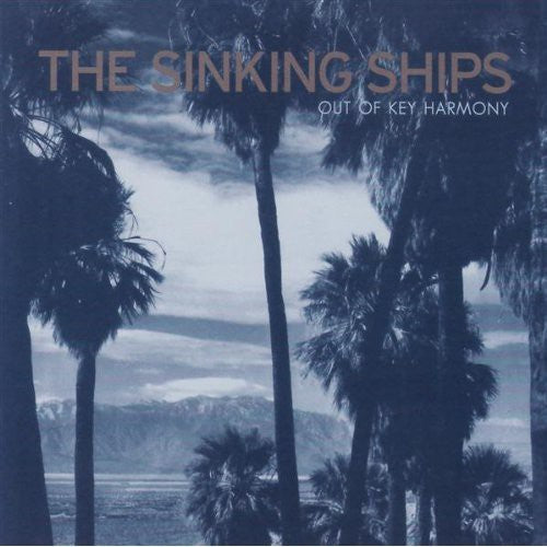 Sinking Ships: Out of Key Harmony