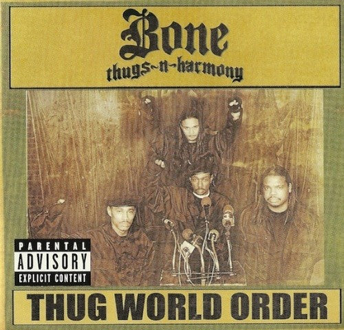 Bone Thugs N Harmony: Thug World Order