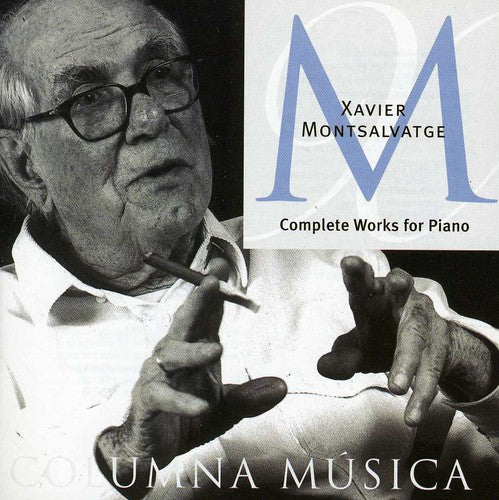 Montsalvatge / Armero / Brugalla / Garriga: Complete Piano Works