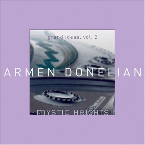 Donelian, Armen: Mystic Heights