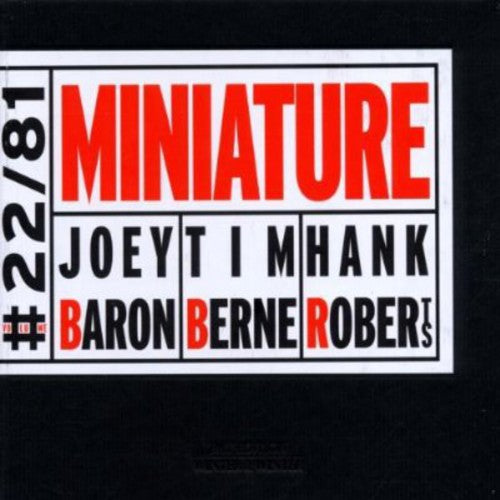 Baron, Joey / Berne, Tim / Roberts, Hank: Miniature