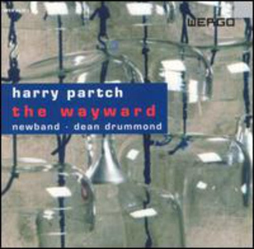 Partch / Newband / Drummond: Wayward