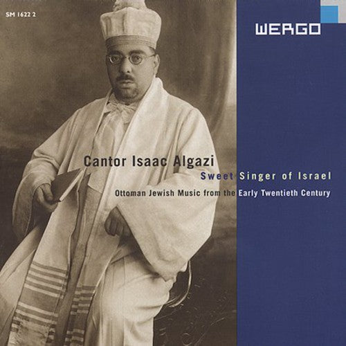 Algazi, Isaac: Sweet Singer Of Israel