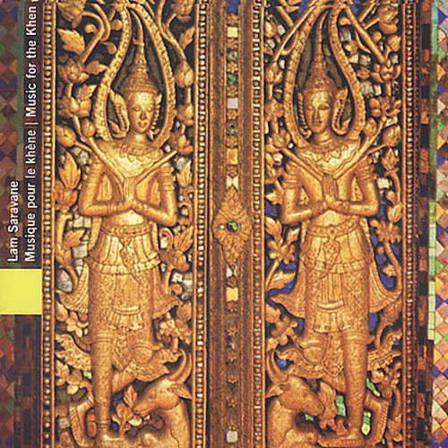 Laos: Lam Saravane Music for the Khen / Various: Lam Saravane-Music for the Khen