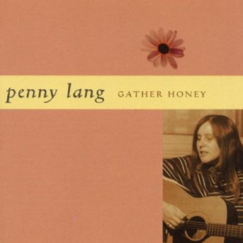 Lang, Penny: Gather Honey