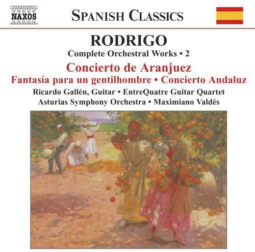 Rodrigo / Gallen / Valdes / Asturias So: Complete Orchestral Works 2