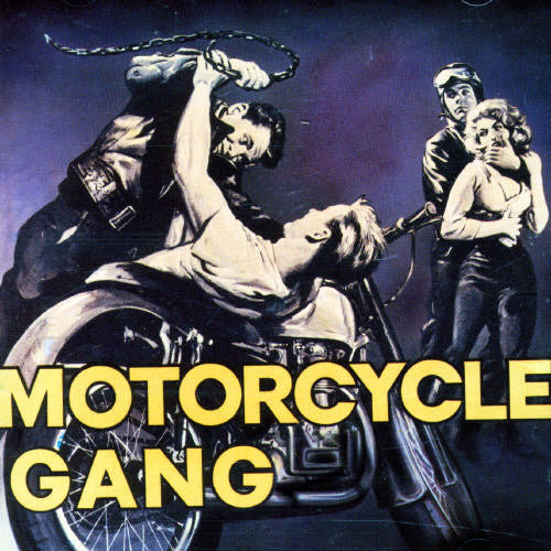 Motorcycle Gang / Various: Motorcycle Gang