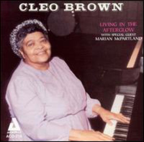 Brown, Cleo: Living in the Afterglow