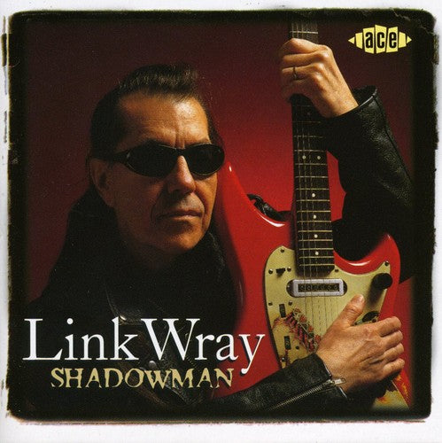 Wray, Link: Shadowman
