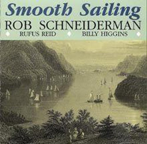 Schneiderman, Rob: Smooth Sailing