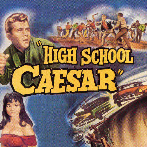 High School Caesar / Various: High School Caesar