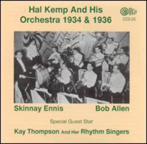 Kemp, Hal: & His Orchestra 1934 & 1936