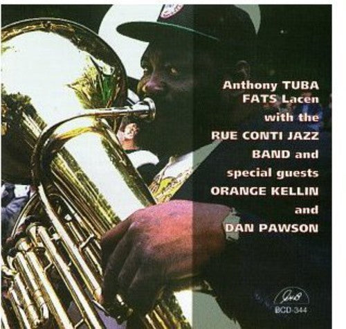 Lacen, Anthony: Anthony Tuba Fats Lacen