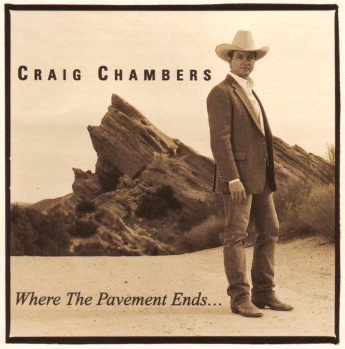 Chambers, Craig: Where the Pavement Ends