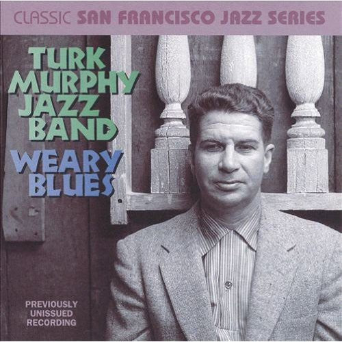Murphy, Turk: Weary Blues