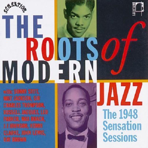 Roots of Modern Jazz / Various: Roots of Modern Jazz / Various