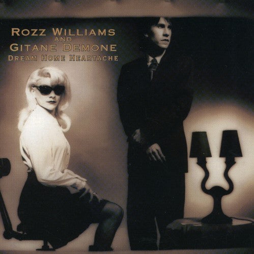 Williams, Rozz / Demone, Gitane: Dream Home Heartache