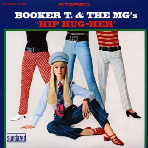 Booker T & Mg's: Hip Hug-Her