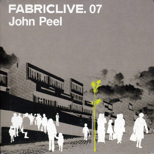 Peel, John: Fabric Live, Vol. 7