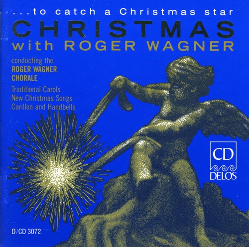 Wagner / Roger Wagner Chorale: Christmas with Roger Wagner