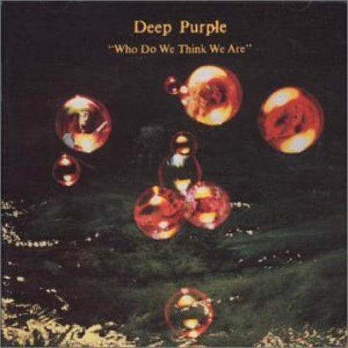 Deep Purple: Who Do We Think We Are