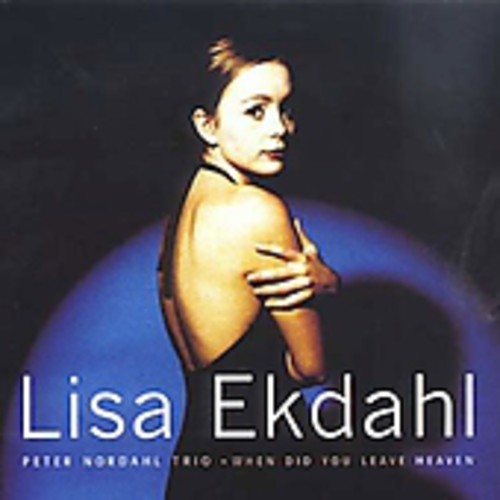 Ekdahl, Lisa: When Did You Leave Heaven + 2 Tracks