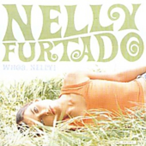 Furtado, Nelly: Whoa Nelly