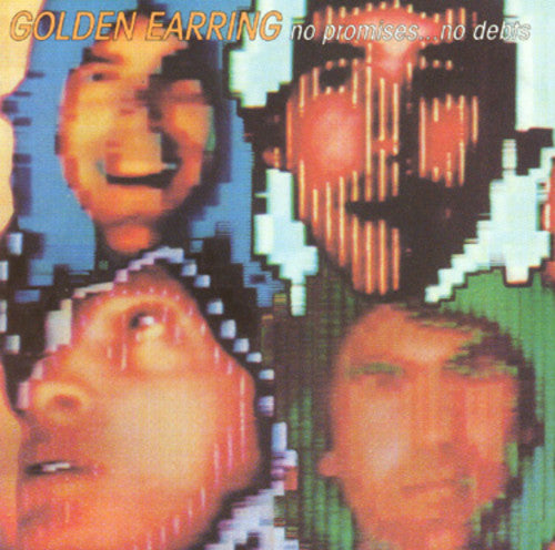 Golden Earring: No Promises No Debts