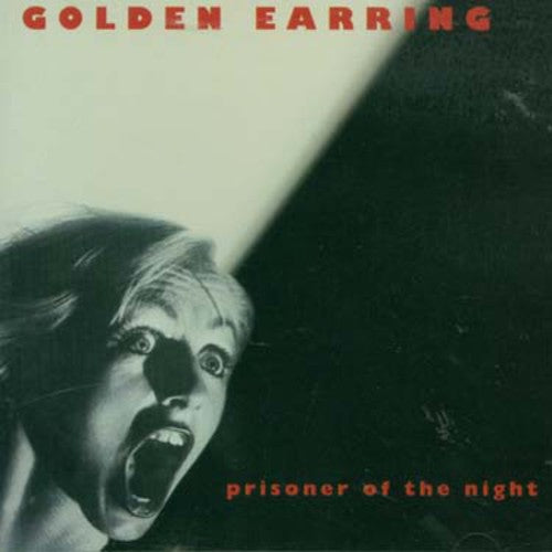 Golden Earring: Prisoner of the Night