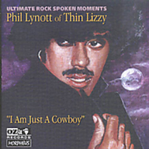 Lynott, Phil: I Am Just a Cowboy