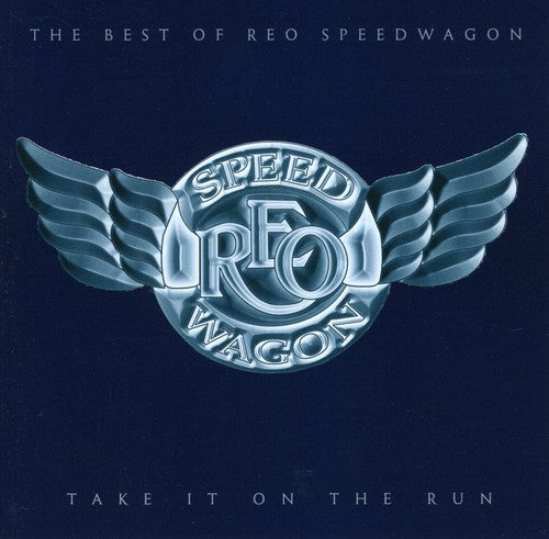 REO Speedwagon: Take It on the Run: The Best of Reo Speedwagon